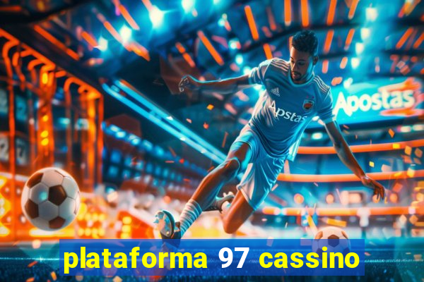 plataforma 97 cassino